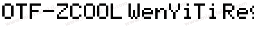 OTF-ZCOOL WenYiTi Regular字体转换
